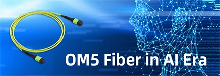 Fiber Optics and AI Synergy: Unleashing the Potential of OM5 for Next-Gen Communication Networks