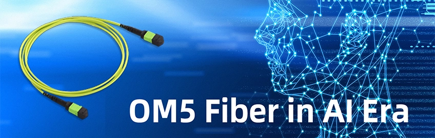 Fiber Optics and AI Synergy: Unleashing the Potential of OM5 for Next-Gen Communication Networks